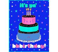 It's Ya Birthday, Triple Layer Celebration Cake, 150 Lined Page, 8x11 Page, Notebook Perfect For School, Learning And Note-Taking: Created With ... By: Artist Mary Elisabeth Linder @ MaryEMade