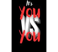 It's You Vs You: ''Conquer The Mind, Win The Day