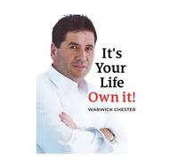 Its your life own it!: Guaranteed to make you think and get results