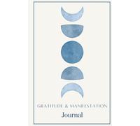 It's Your World: Gratitude and Manifestation Journal