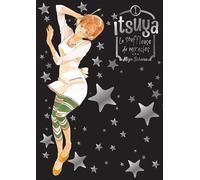 Itsuya la souffleuse de miracles - Tome 01: 1
