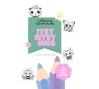 Itsy Bitsy Bugs - Coloring Adventure: Let’s make some bugs buddies