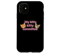 Itty Bitty Kitty Committee Cute Cat Lover tee and More Carcasa para iPhone 11