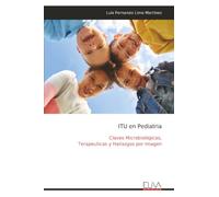 ITU en Pediatria: Claves Microbiológicas, Terapeuticas y Hallazgos por Imagen