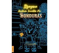 Itzayana: Aventuras Increíbles por Honduras
