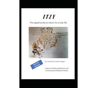 Itzy: The opportunity to return to a new life (Novelas)