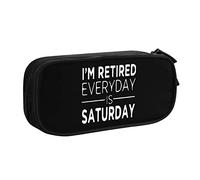 IUBBKI I'm Retired Every Day is Saturday Pencil Bag Estuche de lápices portátil de Gran Capacidad de Doble Capa para Oficina y Escuela
