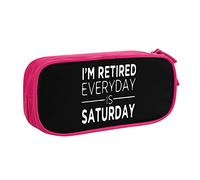 IUBBKI I'm Retired Every Day is Saturday Pencil Bag Estuche de lápices portátil de Gran Capacidad de Doble Capa para Oficina y Escuela
