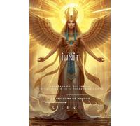 Iunit: Soberana del Sol (Egipto)