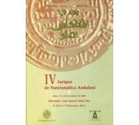 Iv Jarique De Numismatica Andalusi: Homenaje A Juan Ignacio Saenz Diez