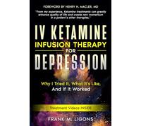 IV Ketamine Infusion Therapy for Depression: Why I tried It, What It's Like, and If It Worked