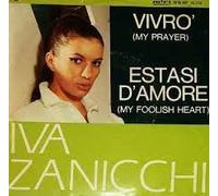 Iva Zanicchi - Vivrò / Estasi D'amore [Vinilo de 7 pulgadas - 45 rpm]