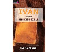 Ivan And the Hidden Bible: 04 (Flamingo Fiction 9-13s)
