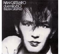 Ivan Cattaneo - Duemila60 Italian Graffiati