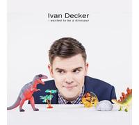 Ivan Decker I Wanted To Be A Dinosaur Explicit Lyrics (CD) (Importación USA)
