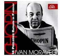 Ivan Moravec - Chopin: Preludios, Balada