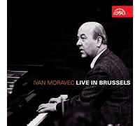Ivan Moravec - Live In Brussels