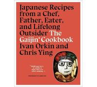 Ivan Orkin Chris Ying The Gaijin Cookbook (Tapa dura) (Importación USA)