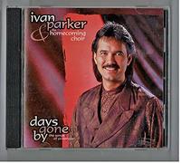 Ivan Parker - Days Gone By: The Songs of Yesterday
