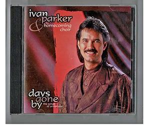Ivan Parker - Days Gone By: The Songs of Yesterday