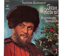 Ivan Rebroff - Festliche Weihnacht (& Regensburger Domspatzen) / Vinyl record [Vinyl-LP]
