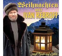 Ivan Rebroff - Weihnachten mit Ivan Rebroff ...und Friede auf Erden