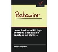 Ivane Beritashvili i jego doktryna zachowania opartego na obrazie