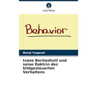 Ivane Beritashvili und seine Doktrin des bildgesteuerten Verhaltens