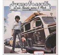 Ivano Fossati - La Mia Banda Suona Il Rock