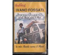 Ivano Fossati - La Mia Banda Suona Il Rock
