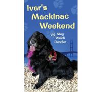 Ivar's Mackinac Weekend