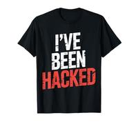 I've Been Hacked Tech de Programador de ciberseguridad - Camiseta