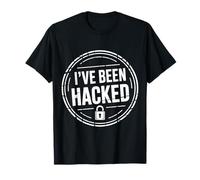 I've Been Hacked Tech de Programador de ciberseguridad - Camiseta