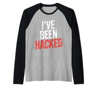 I've Been Hacked Tech de Programador de ciberseguridad - Camiseta Manga Raglan