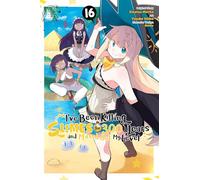 He estado matando slimes durante 300 años y alcancé el nivel máximo - Manga - Volumen 16