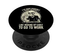I've Done Horrible Things For Money Like Waking Up Early PopSockets PopGrip Adhesivo