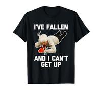 I've Fallen & I Can't Get Up - Divertido dicho sarcástico novedad Camiseta