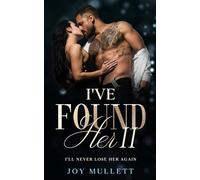 I've Found Her Part 2: I'll Never Lose Her Again (The Found Series)