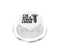 I've Got A Screw Loose Funny Sarcastic Sassy Joke Snarky Juego de Palabras PopSockets PopGrip para MagSafe