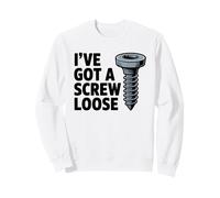 I've Got A Screw Loose Funny Sarcastic Sassy Joke Snarky Juego de Palabras Sudadera