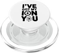 I've Got My Ion You Juego de Palabras de química científica PopSockets PopGrip para MagSafe