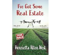 I've Got Some Real Estate: 7 (The Reunion Chronicles Mysteries)