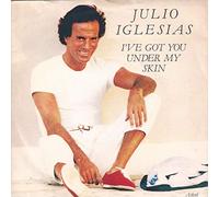 I've Got You Under My Skin - Julio Iglesias 7" 45