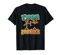 I've Got Your Back Amistad Hombres Divertidos con Palillo Spine Juego de Palabras Camiseta