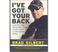 I've Got Your Back: Coaching Top Performers from Center Court to the Corner Office