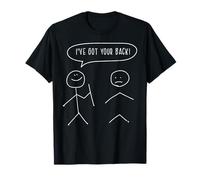 Ive Got Your Back Stickman Divertido Dicho Humor Hombres Mujeres Niños Camiseta