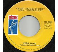 I've Never Found A Girl (To Love Me Like You Do) / I'm Just The Kind Of Fool - Eddie Floyd 7" 45