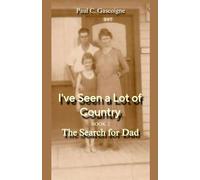 I've Seen a Lot of Country: The Search for Dad: 2