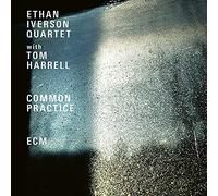 Iverson, Ethan -Quartet- - Common Practice