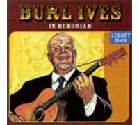 Ives, Burl - in Memoriam